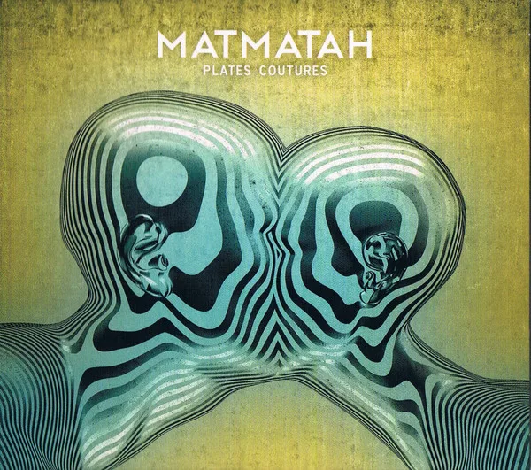 Official album cover artwork for Plates coutures by Matmatah