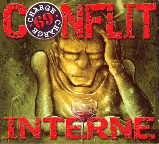 Official album cover art for the release Conflit interne by Charge 69