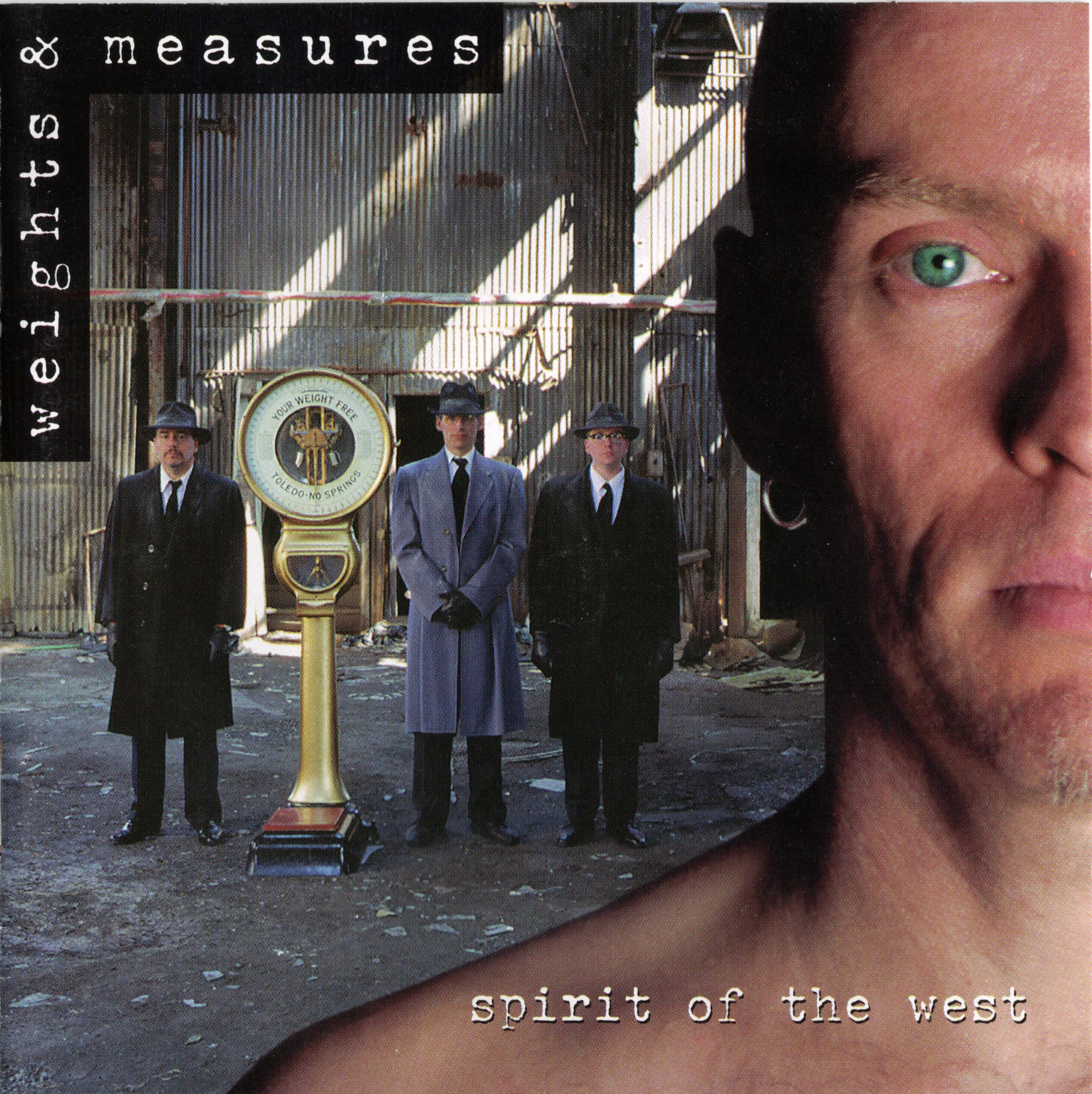 Official album cover art for the release Weights & Measures by Spirit of the West