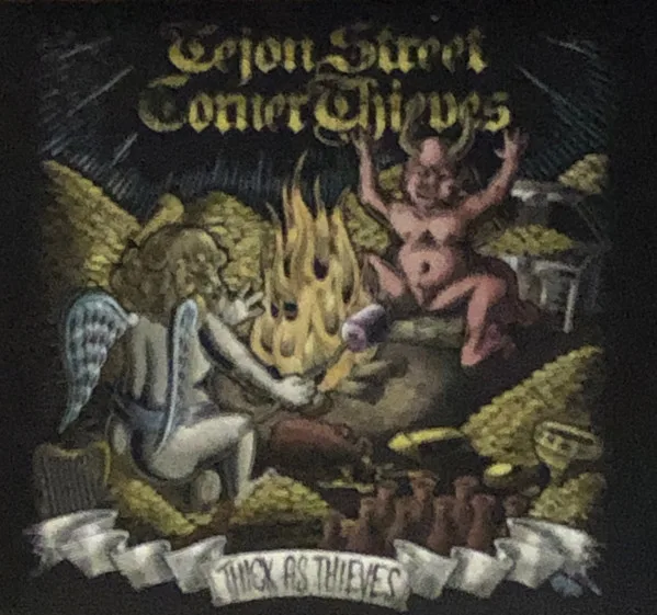 Official album cover art for the release Thick As Thieves by Tejon Street Corner Thieves