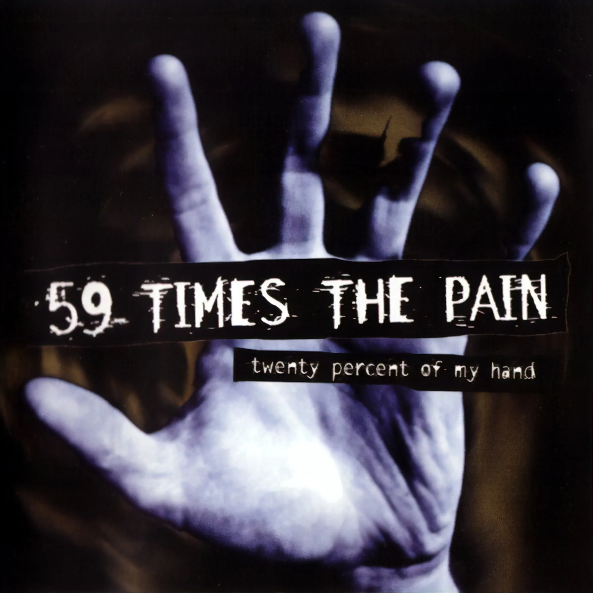 Official album cover art for the release Twenty Percent of My Hand by 59 Times the Pain
