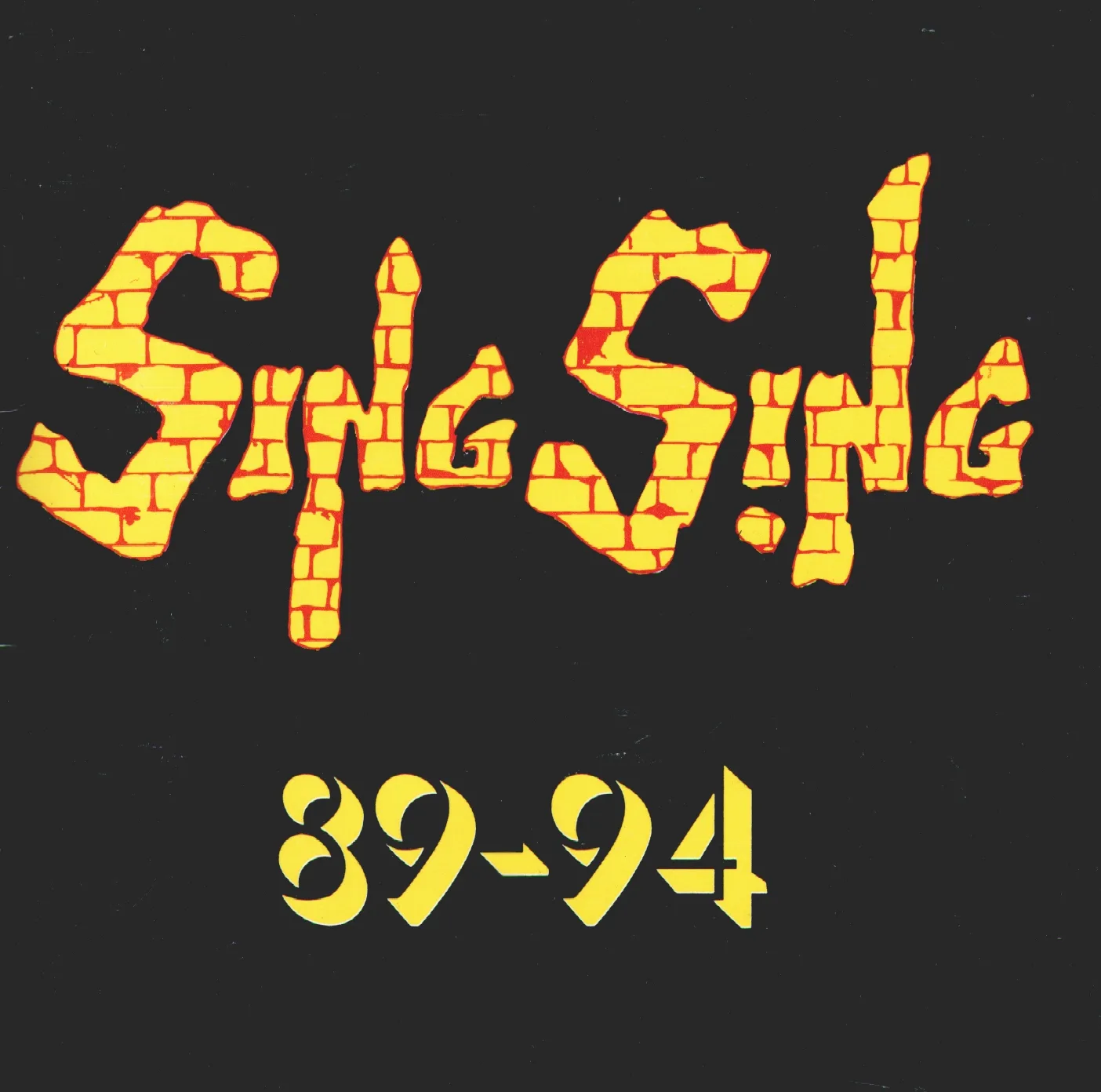 Official album cover art for the release 89-94 by Sing Sing
