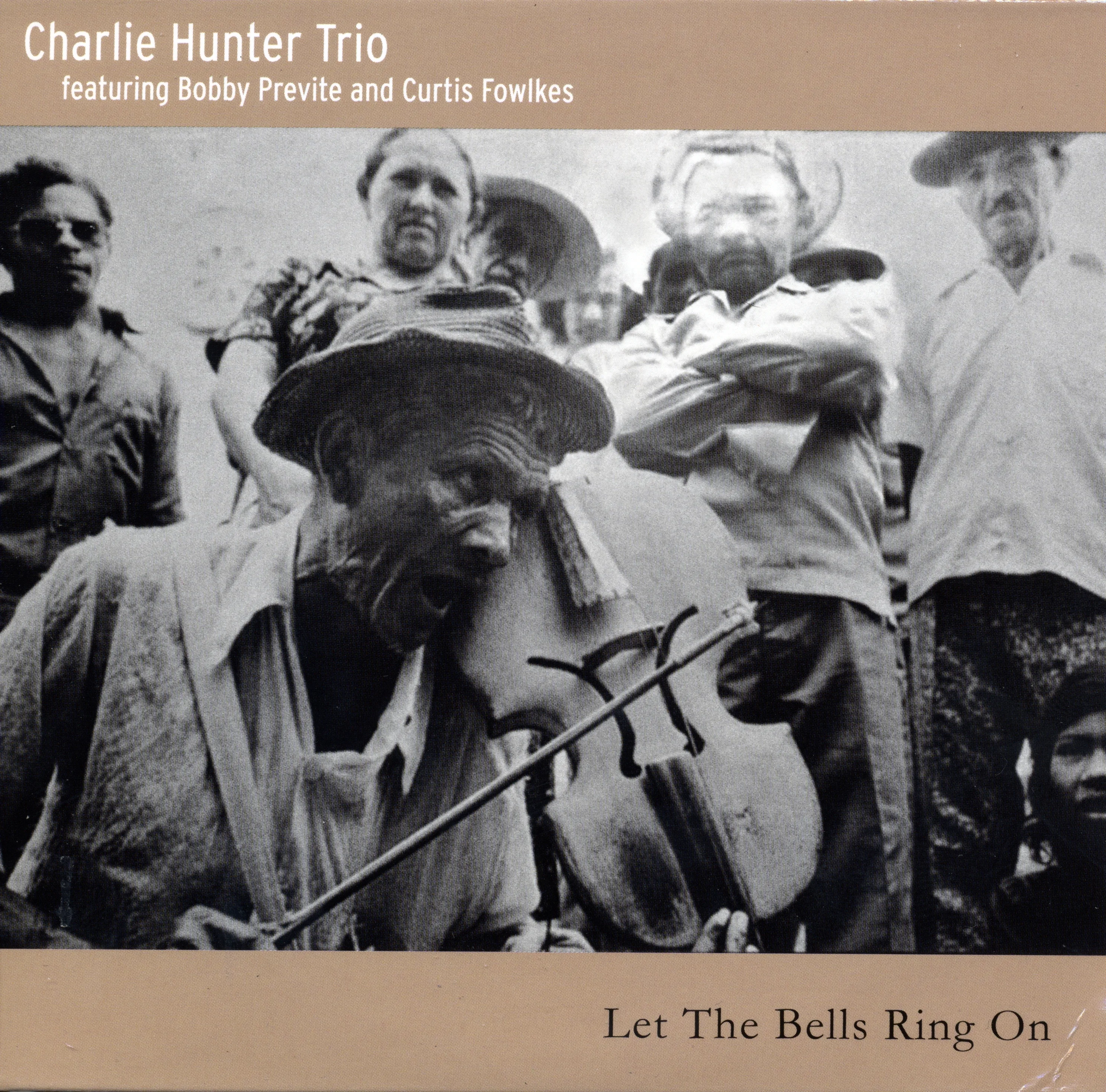 Official album cover art for the release Let the Bells Ring On by Charlie Hunter Trio