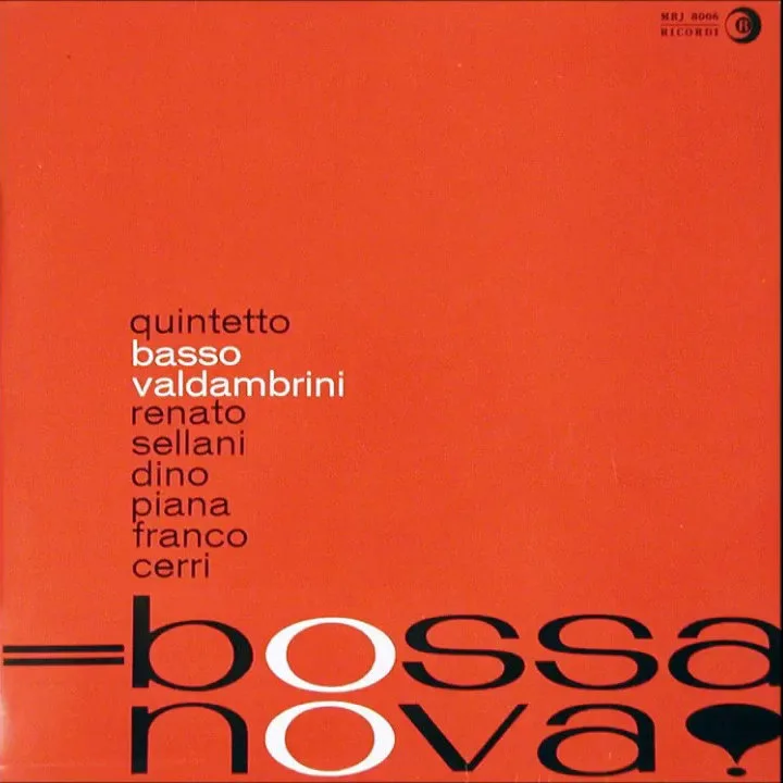 Official album cover art for the release Bossa Nova by Quintetto Basso-Valdambrini