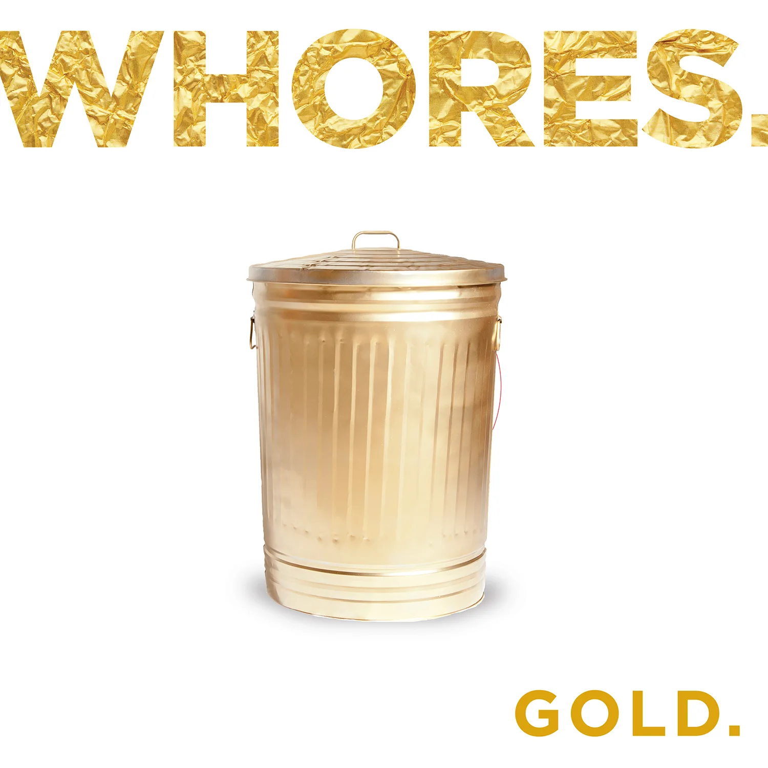 Official album cover art for the release Gold. by Whores.