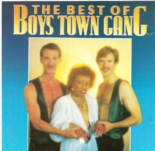 Official album cover art for the release The Best of Boys Town Gang by Boys Town Gang