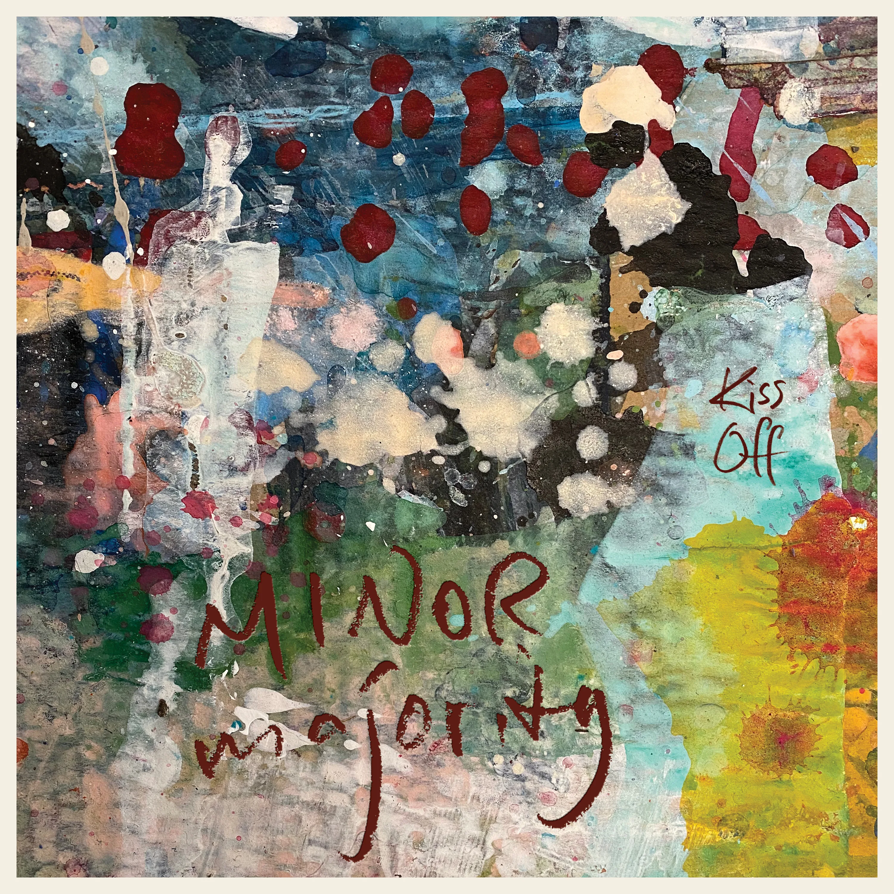 Official album cover art for the release Kiss Off by Minor Majority