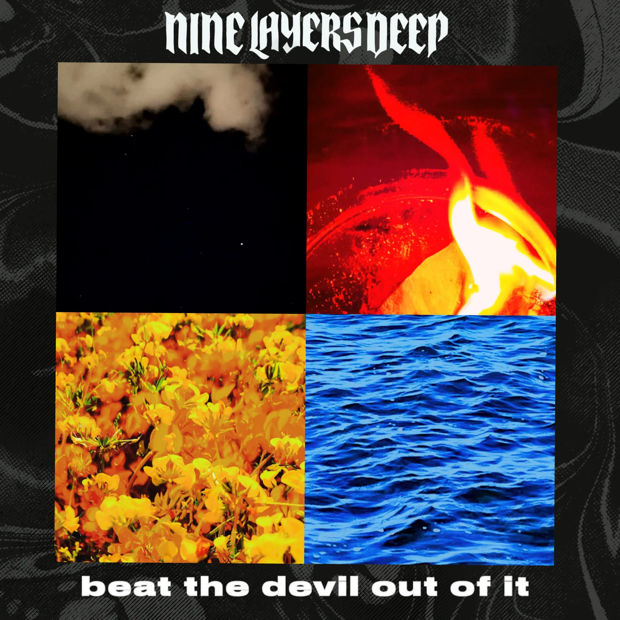 Official album cover art for the release Beat the Devil Out of It by Nine Layers Deep