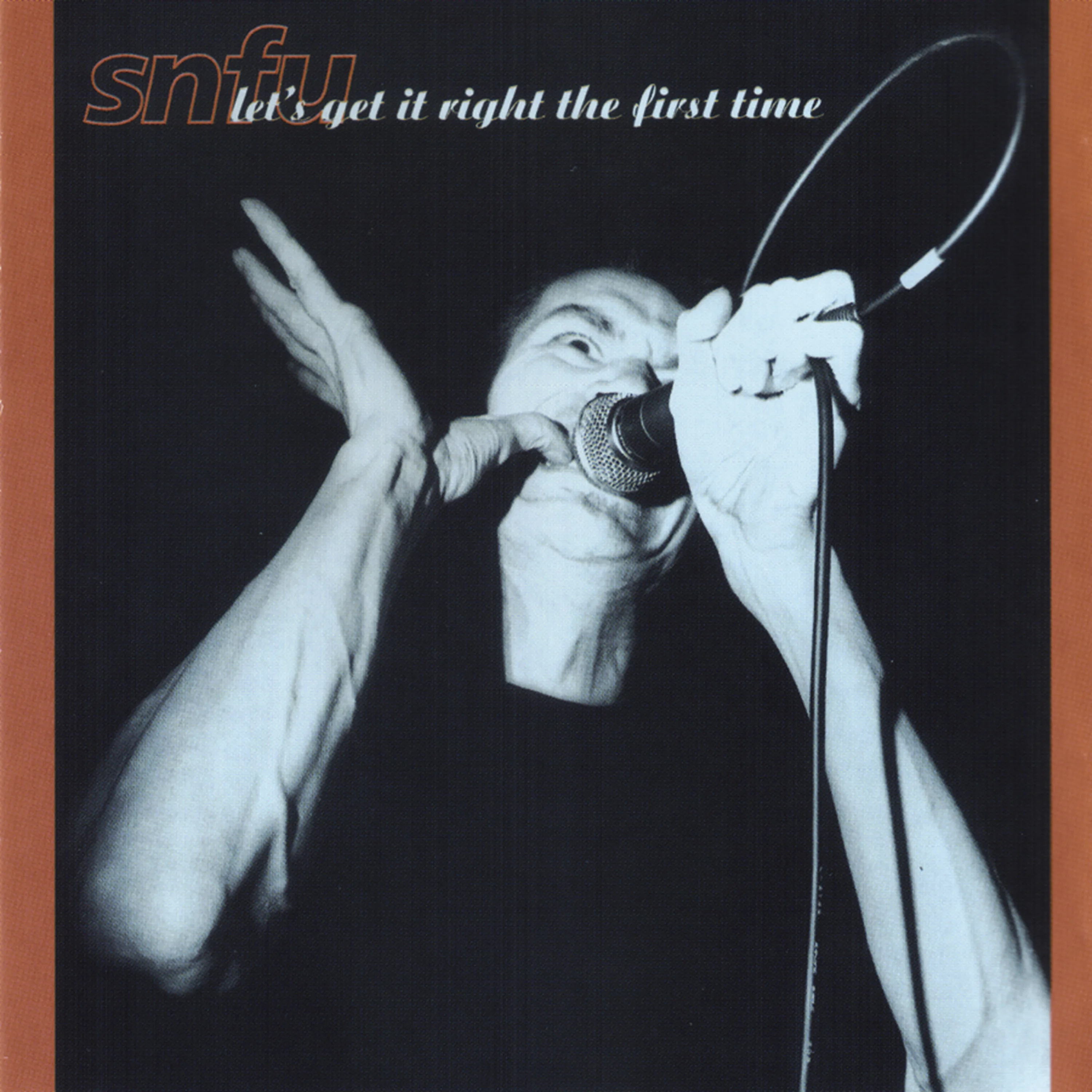 Let’s Get It Right the First Time