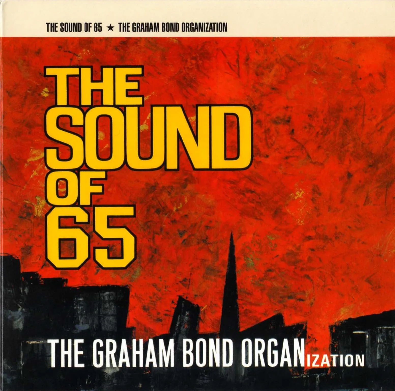 Official album cover art for the release The Sound of 65 by The Graham Bond Organisation