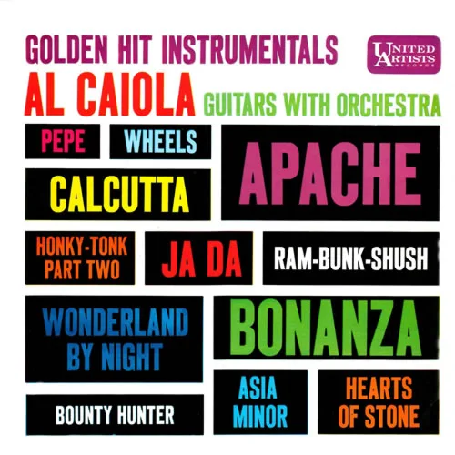 Official album cover art for the release Golden Hit Instrumentals by Al Caiola & His Orchestra