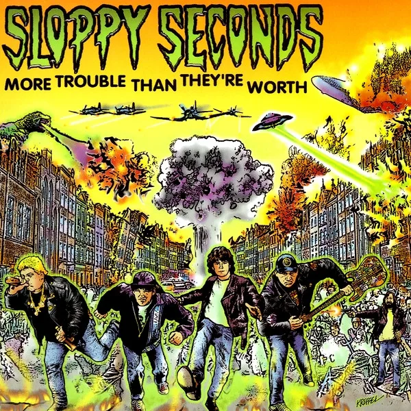 Official album cover art for the release More Trouble Than They're Worth by Sloppy Seconds