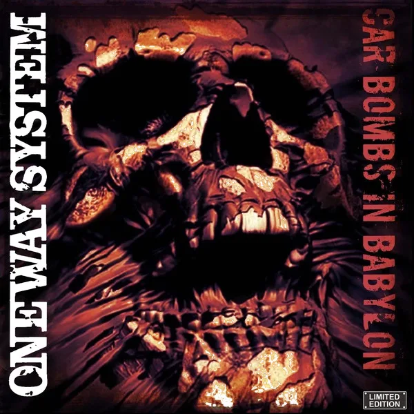 Official album cover art for the release Car Bombs In Babylon by One Way System