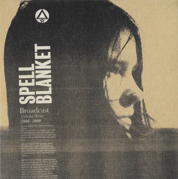 Spell Blanket - Collected Demos 2006 - 2009