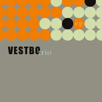 Official album cover art for the release EP by Vestbo Trio