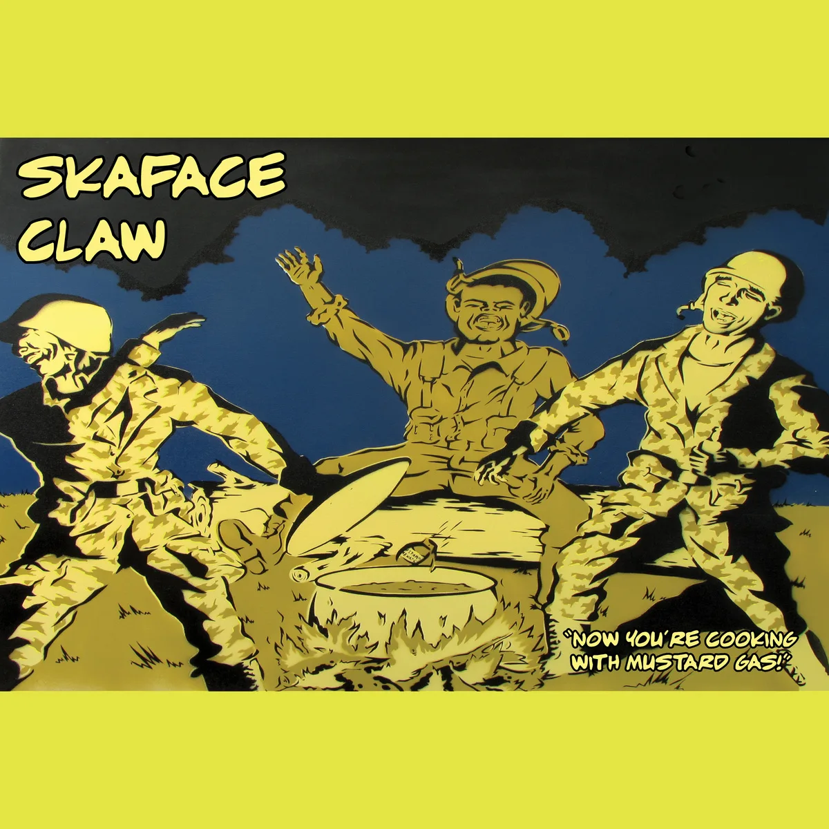 Official album cover art for the release Now You're Cooking With Mustard Gas! by Skaface Claw