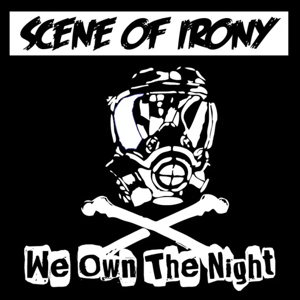 Official album cover art for the release We Own the Night by Scene of Irony