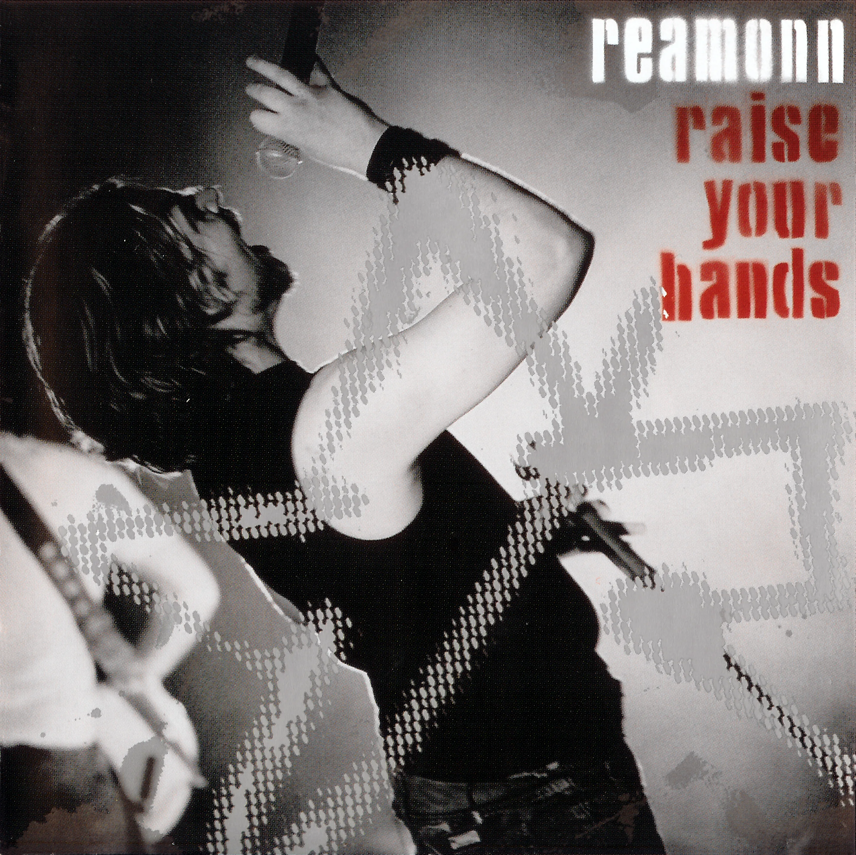 Official album cover art for the release Raise Your Hands by Reamonn