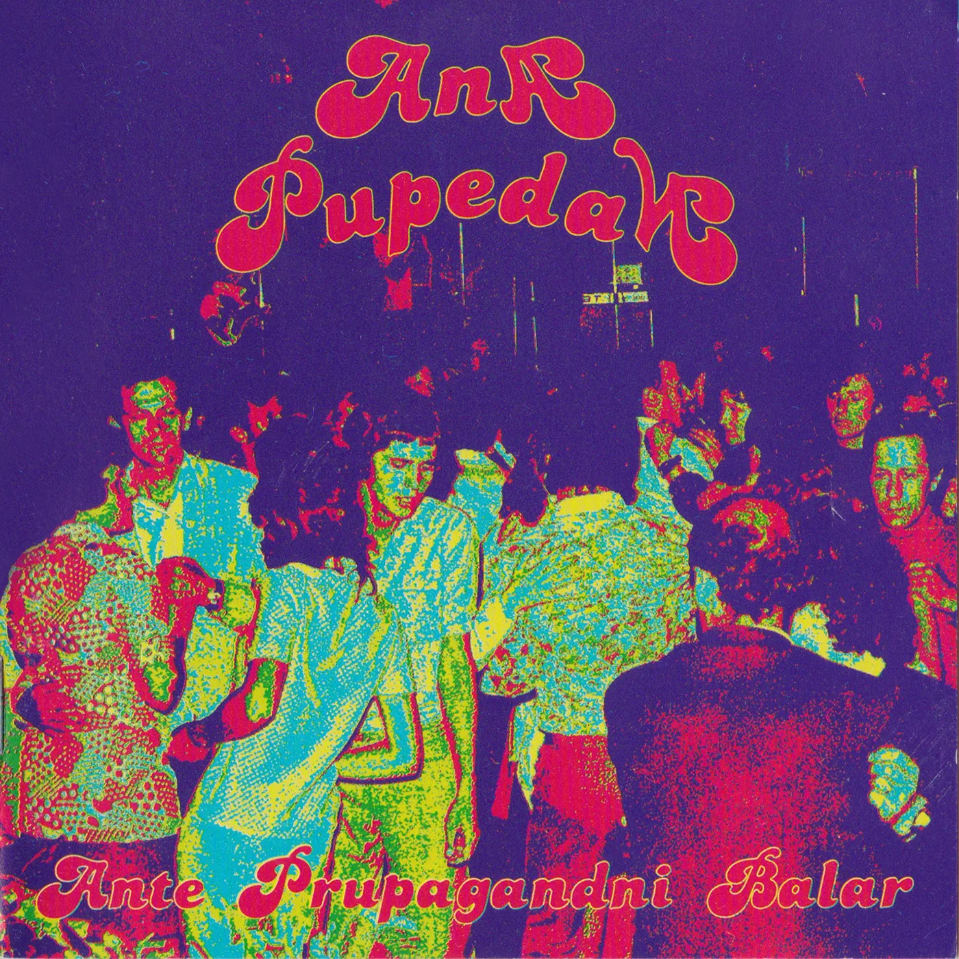 Official album cover art for the release Ante prupagandni balar by Ana Pupedan