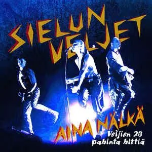 Aina nälkä: Veljien 20 pahinta hittiä