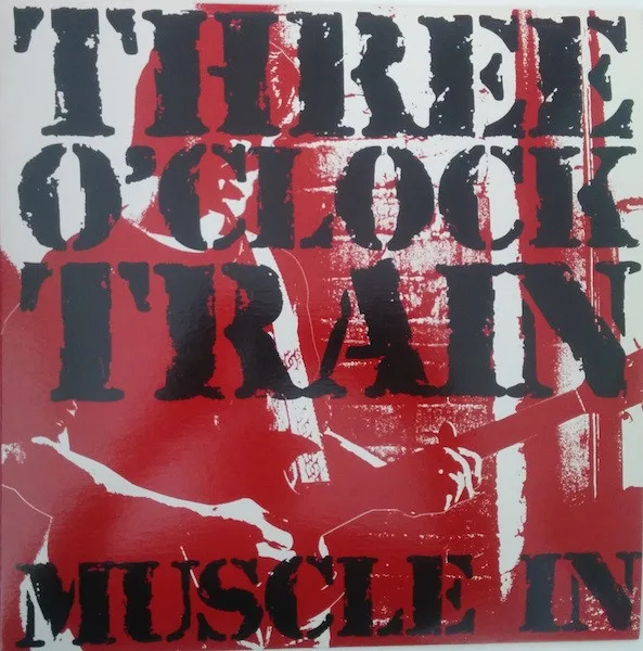 Official album cover art for the release Muscle In by Three O’Clock Train