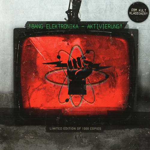 Official album cover art for the release Aktivierung! by !Bang Elektronika