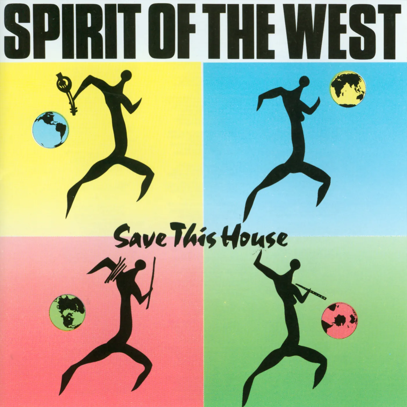 Official album cover art for the release Save This House by Spirit of the West