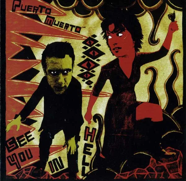 Official album cover art for the release See You In Hell by Puerto Muerto