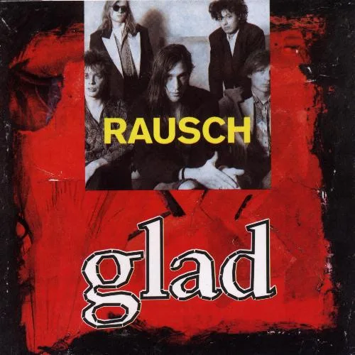 Official album cover art for the release Glad by Rausch