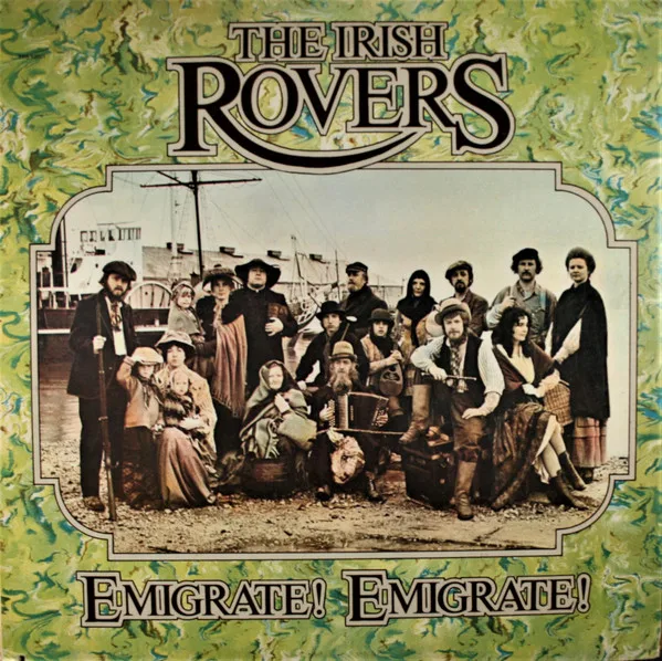 Official album cover art for the release Emigrate! Emigrate! by The Irish Rovers