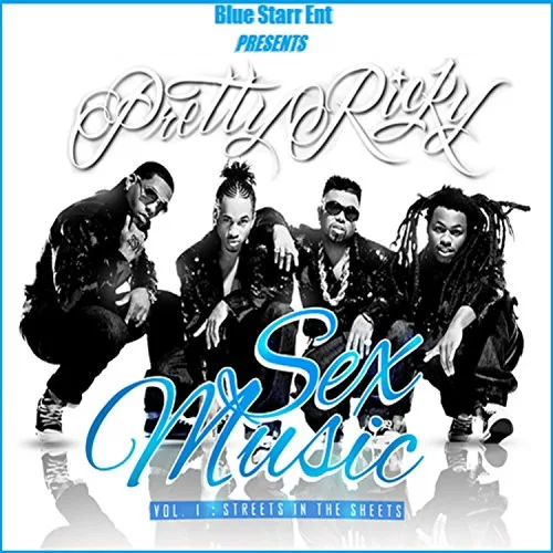 Official album cover art for the release Sex Music Vol. 1: Streets N The Sheets by Pretty Ricky