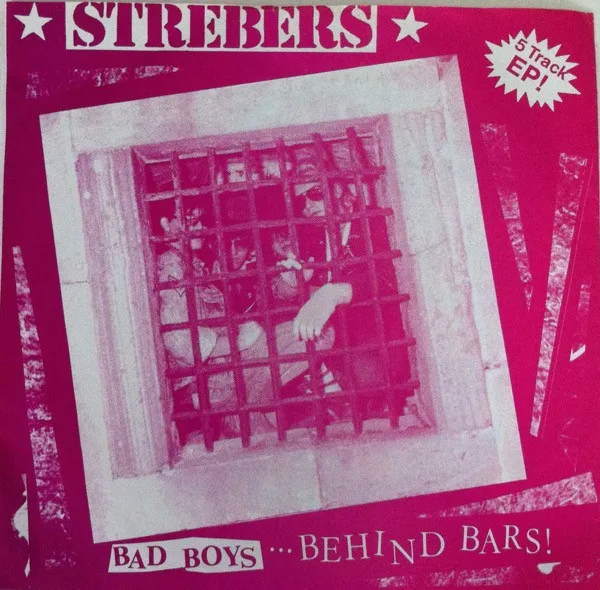 Official album cover art for the release Bad Boys Behind Bars by Strebers