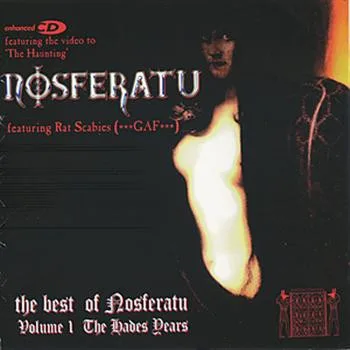 Official album cover art for the release The Best of Nosferatu, Volume I: The Hades Years by Nosferatu