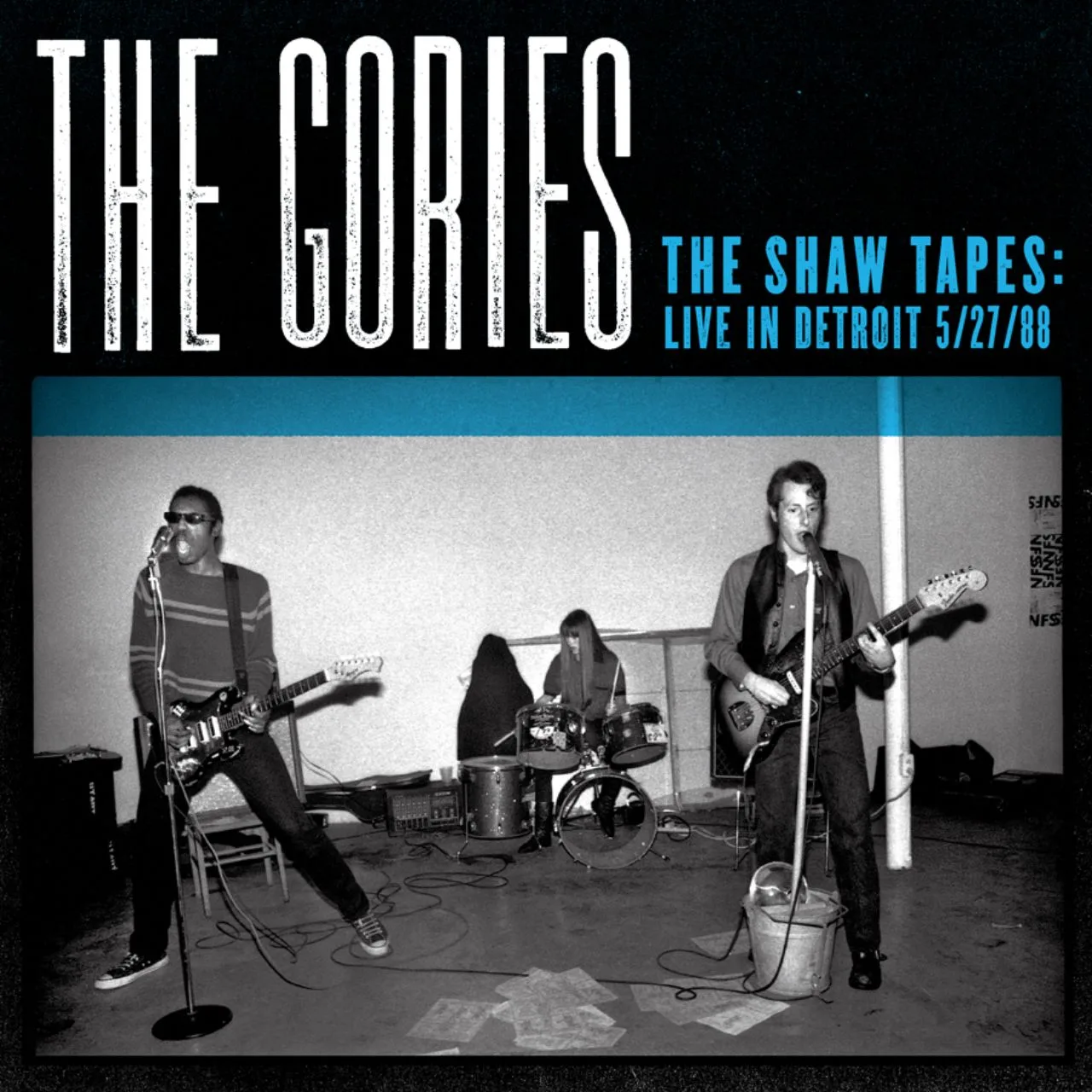 Official album cover art for the release The Shaw Tapes: Live in Detroit 5/27/88 by The Gories