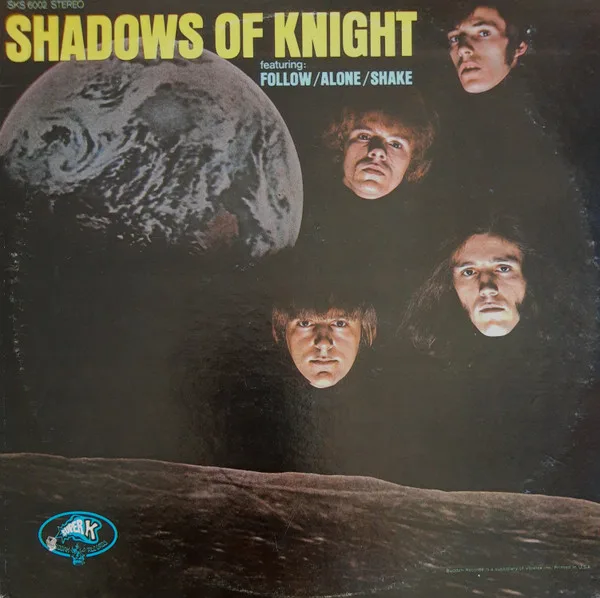 Official album cover art for the release Shadows Of Knight (Featuring Follow / Alone / Shake) by The Shadows of Knight