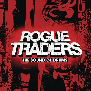 Official album cover art for the release The Sound of Drums by Rogue Traders