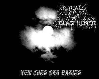 Official album cover art for the release New Cuts Old Habits by Rituals of a Blasphemer