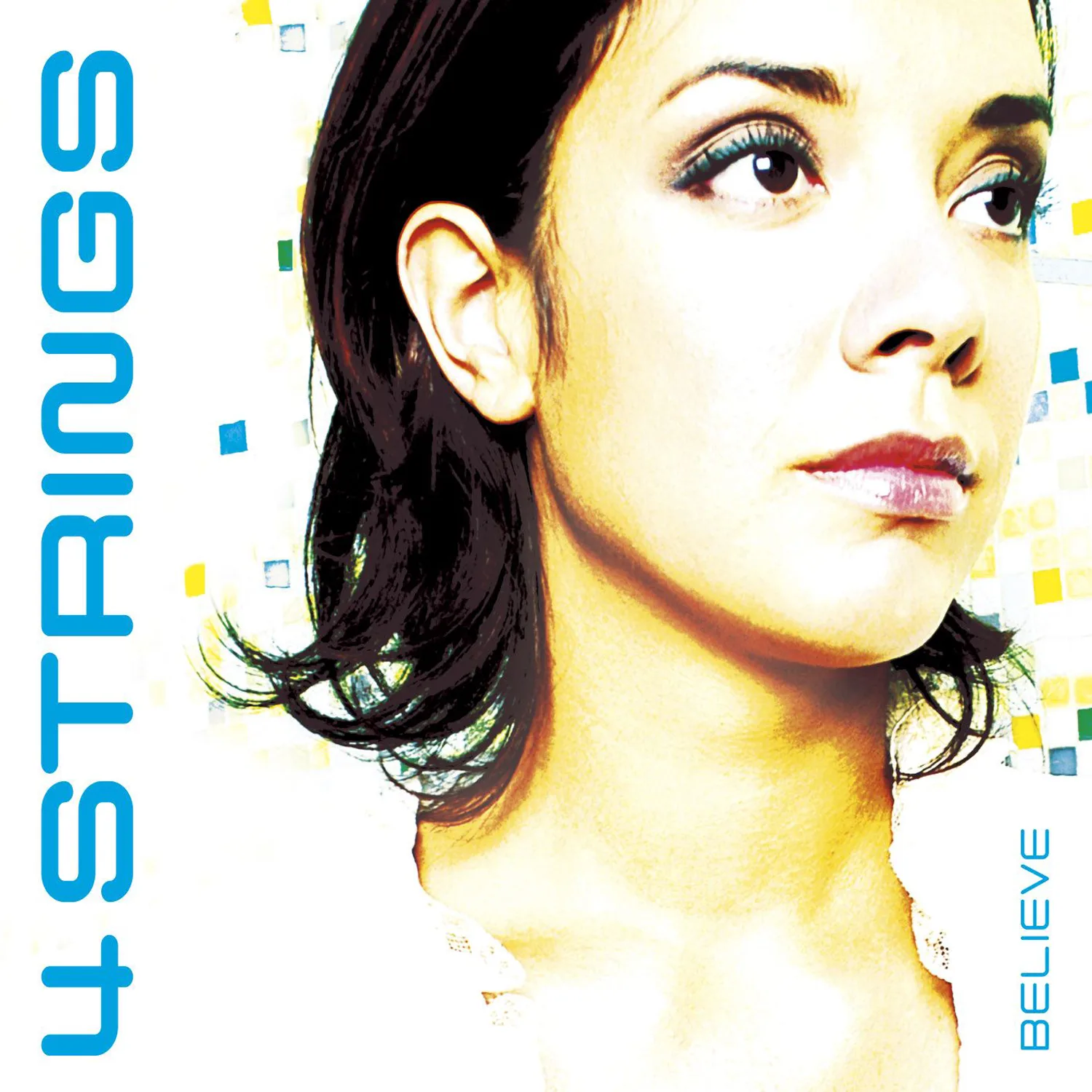 Official album cover art for the release Believe by 4 Strings