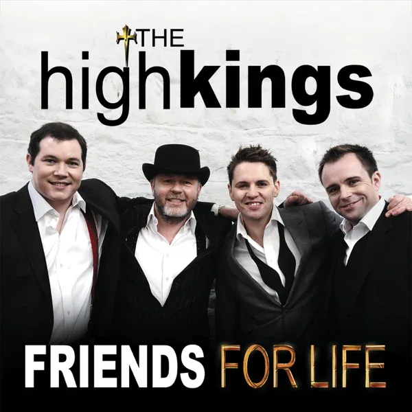 Official album cover art for the release Friends for Life by The High Kings