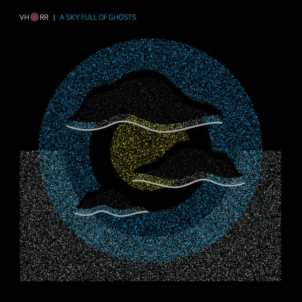Official album cover art for the release A Sky Full of Ghosts by VH x RR