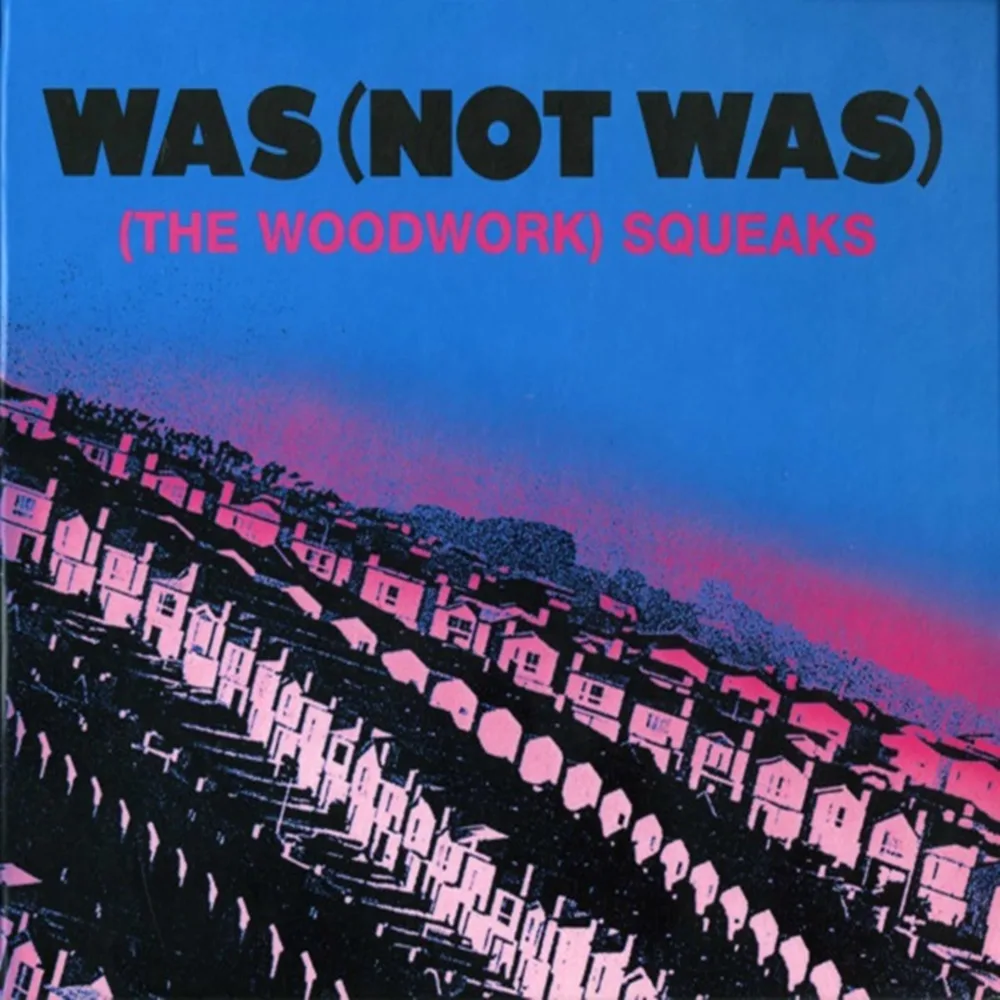 Official album cover art for the release (The Woodwork) Squeaks by Was (Not Was)