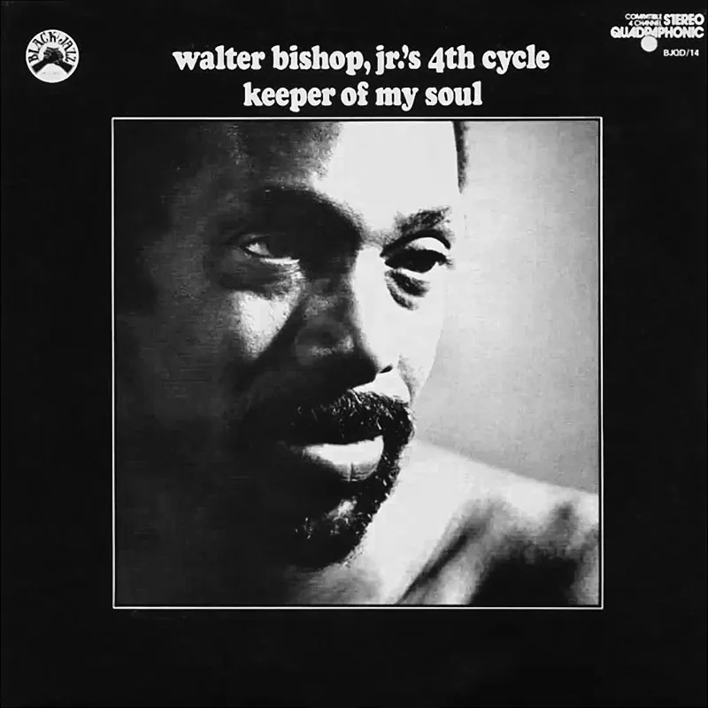 Official album cover art for the release Keeper of My Soul by Walter Bishop, Jr.’s 4th Cycle