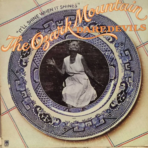 Official album cover art for the release It’ll Shine When It Shines by The Ozark Mountain Daredevils