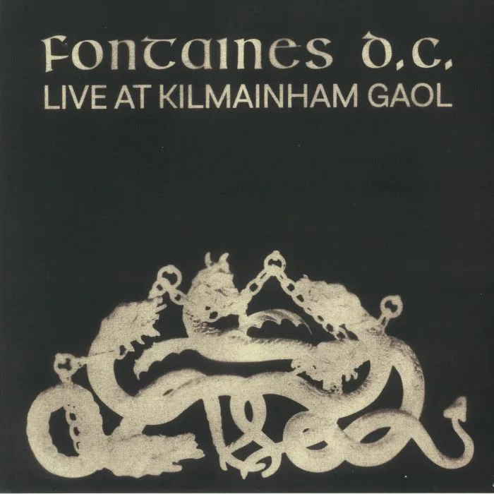 Official album cover art for the release Live at Kilmainham Gaol by Fontaines D.C.