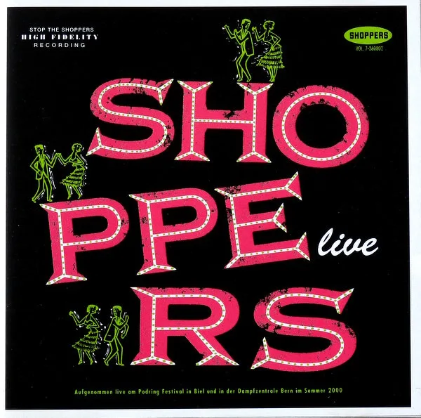 Official album cover art for the release Shoppers Live by Stop the Shoppers