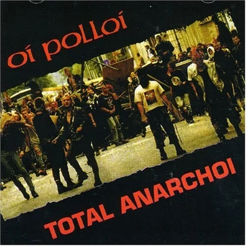 Official album cover art for the release Total Anarchoi: The Live and Studio Collection by Oi Polloi