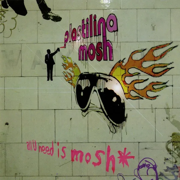 Official album cover art for the release All U Need Is Mosh by Plastilina Mosh