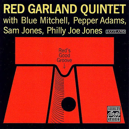 Official album cover art for the release Red's Good Groove by The Red Garland Quintet