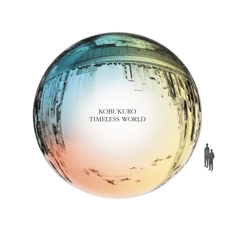 Official album cover artwork for TIMELESS WORLD by コブクロ