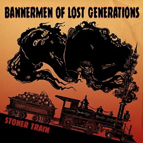 Official album cover art for the release Bannermen of Lost Generations by Stoner Train